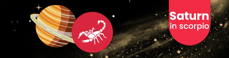 Saturn in Scorpio Sign Saturn in Scorpio Sign
